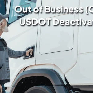 Out of business USDOT deactivation